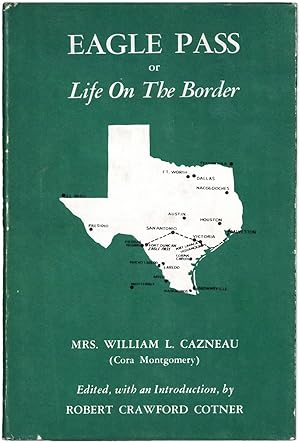 Eagle Pass; or, Life on the Border