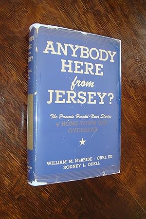 Anybody Here from Jersey? (in rare DJ) first hand accounts of American GI's from New Jersey, whil...