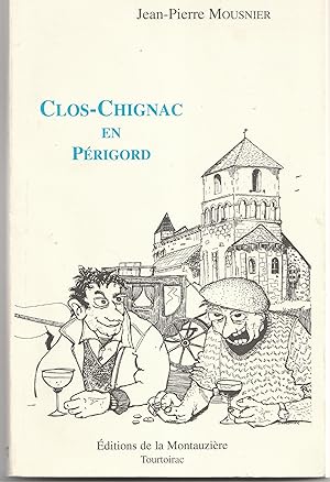 Clos-Chignac en Périgord