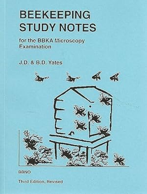 Beekeeping Study Notes. Microscopy Certificate. (The Blue Book).