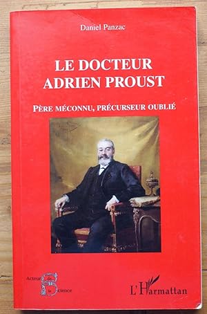Le docteur Proust, père méconnu, précurseur oublié