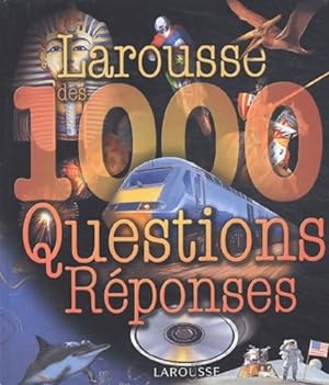 1000 questions-r?ponses - Collectif