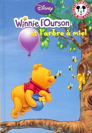 Winnie l'ourson et l'arbre ? miel - Walt Disney