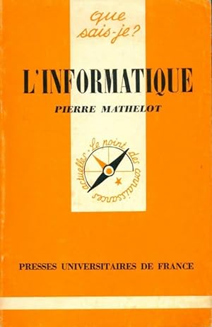 L'informatique - Mathelot Pierre