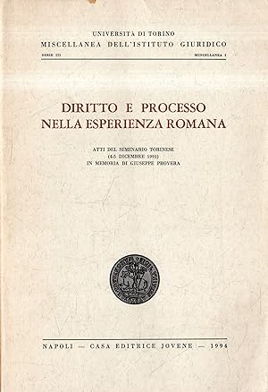 Diritto e processo nella esperienza romana: Atti del seminario torinese ( 4-5 Dicembre 1991) in m...