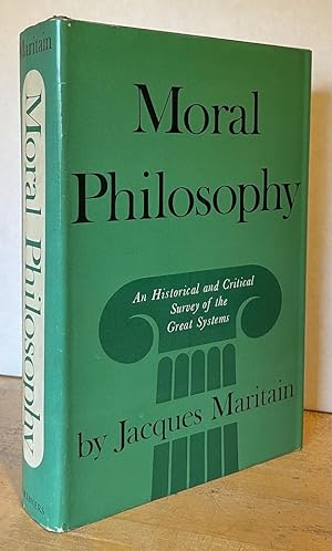 Moral Philosophy: An Historical and Critical Survey of the Great Systems