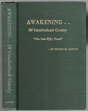 Awakening Of Cumberland County, Or The Last Fifty Years