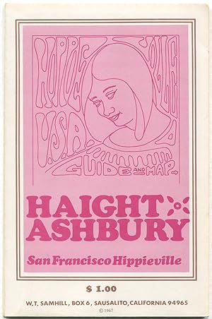 Hippieville U.S.A. Guide and Map: Haight Ashbury, San Francisco Hippieville