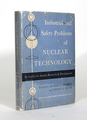 Industrial and Safety Problems of Nuclear Technology