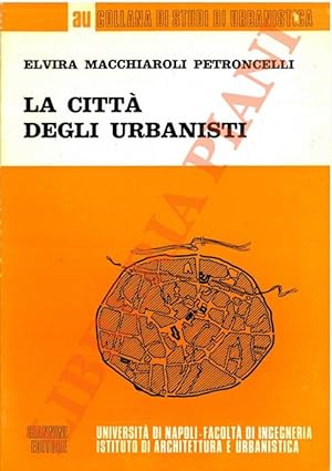 La città degli urbanisti.