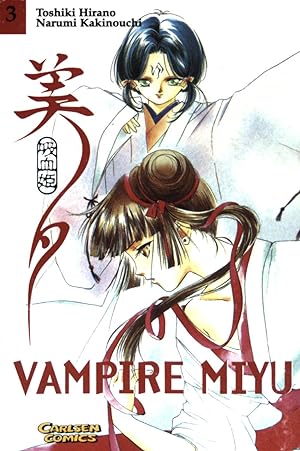 Vampire Miyu; Teil: Vol. 3 Narumi Kakinouchi. Zeichnungen.