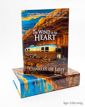 The Wind in His Heart (Signed Limited Edition)
