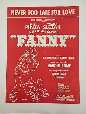 Never Too Late for Love: From the Musical "Fanny"