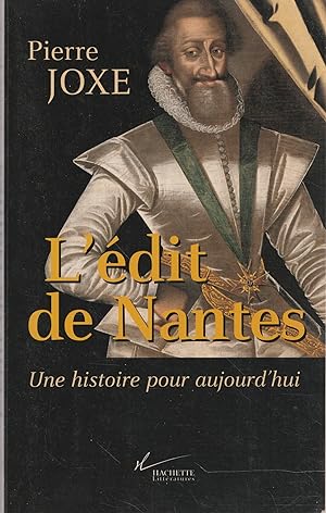 L' edit de Nantes : une histoire pour aujourd'hui