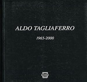 Aldo Tagliaferro 1965-2000