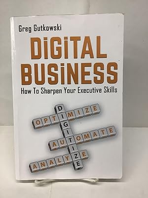 Digital Business; How to Sharpen your Executive Skills