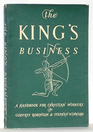The King's Business (A Handbook for Christian Workers)