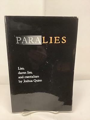 Paralies; Lies, Damn Lies, and Mentalism