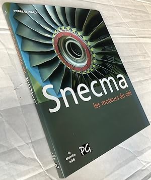 SNECMA : Les moteurs du ciel