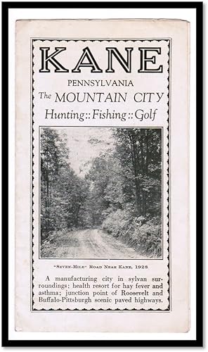 Kane Pennsylvania The Mountain City Hunting Fishing Golf [Promotional - 1928]