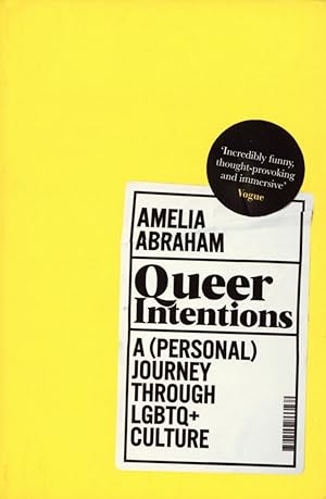 Queer Intentions: A (Personal) Journey Through LGBTQ + Culture