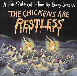 The Chickens Are Restless: A Far Side Collection