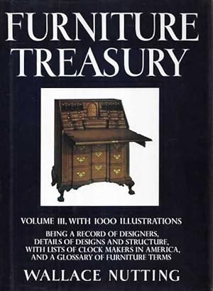 Furniture Treasury Volune III: Being a record of Designers, Details of Designs and Structure with...