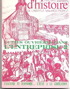 Luttes ouvrières dans l'entreprise (2). Cahiers d'Histoire de l'Institut Maurice Thorez N° 24. 1978
