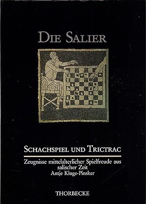 Schach und Trictrac. Zeugnisse mittelalterlicher Spielfreude in salischer Zeit.