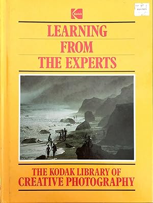 LEARNING FROM THE EXPERTS. THE KODAK LIBRARY OF CREATIVE PHOTOGRAPHY