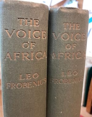 The Voice of Africa: Being an Account of the Travels of the German Inner African Exploration Expe...