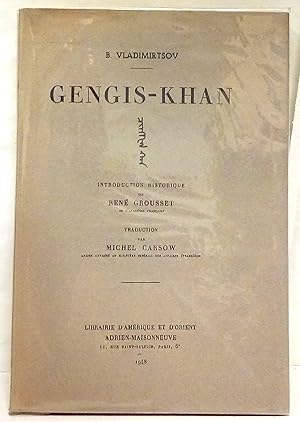 Gengis-Khan. Introduction historique de René Grousset. Traduction par Michel Carsow.