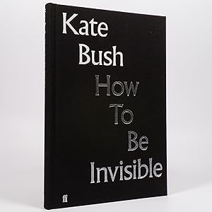 How To Be Invisible - First Edition