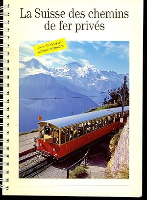 La Suisse des chemins de fer privés