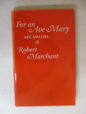 For an Ave Mary: art & life