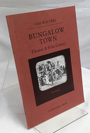 Bungalow Town. Theatre & Film Community.