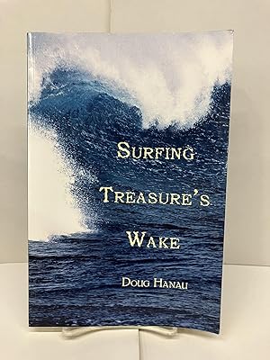 Surfing Treasure's Wake