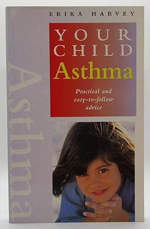 Asthma: Practical and Easy-to-follow Advice