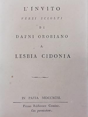 L'invito. Versi sciolti di Dafni Orobiano a Lesbia Cidonia.