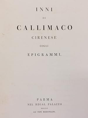 Callimaco greco-italiano ora pubblicato per le nozze della Principessa di Parma Carolina Teresa d...