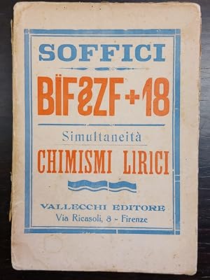 Bïf§ZF + 18. Simultaneità e chimismi lirici. Nuova edizione accresciuta.
