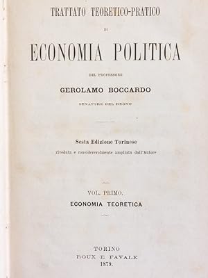 Trattato teoretico-pratico di economia politica.