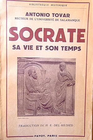 Socrate, sa vie et son temps