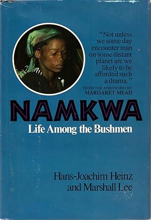 Namkwa: Life Among the Bushmen
