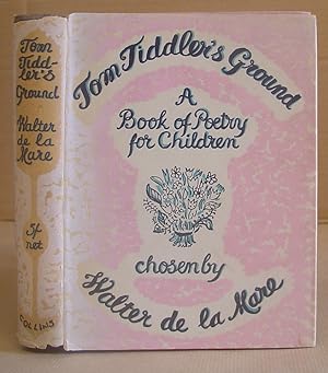 Tom Tiddler's Gound - A Book Of Poetry For Children