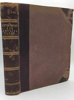CONVERSATIONS AND AMUSING TALES Offered to the Publick for the Youth of Great Britain