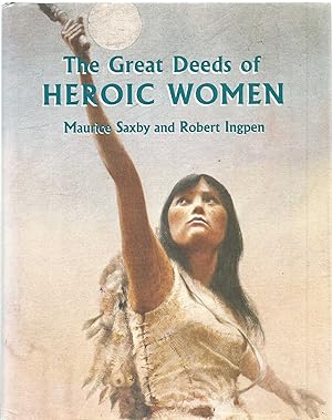 The Great Deeds of Heroic Women