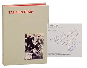 Taliesin Diary: A Year With Frank Lloyd Wright