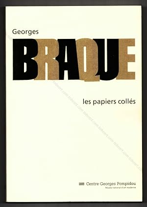 Georges BRAQUE. Les papiers collés.