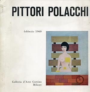 Pittori polacchi. Galleria d'Arte Cortina 1969